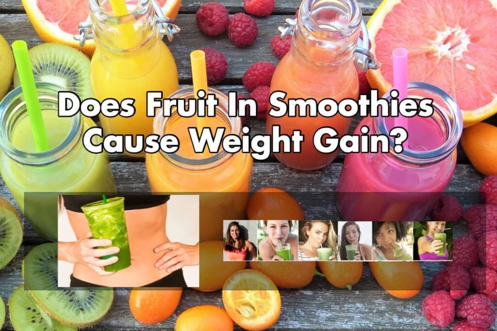 Does Fruit In Smoothies Cause Weight Gain? | FindBMI.net